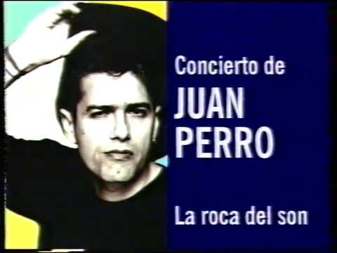 Juan Perro · Concierto completo "La roca del son" · Canal+ 1998