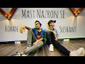 Mast Nazron Se | Sushant Khatri | Rohan Pal