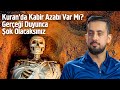 Is There A Grave Torment In The Quran You Will Be Shocked To Hear The Truth Mehmet Yıldız