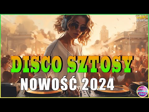 Disco Sztosy W Remixach 2024 🚗💨 Składanka do Auta 🚗💨 Największe Przeboje Disco Polo na podróż🚗Gorące