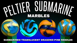 Peltier Glass Marbles : Submarines