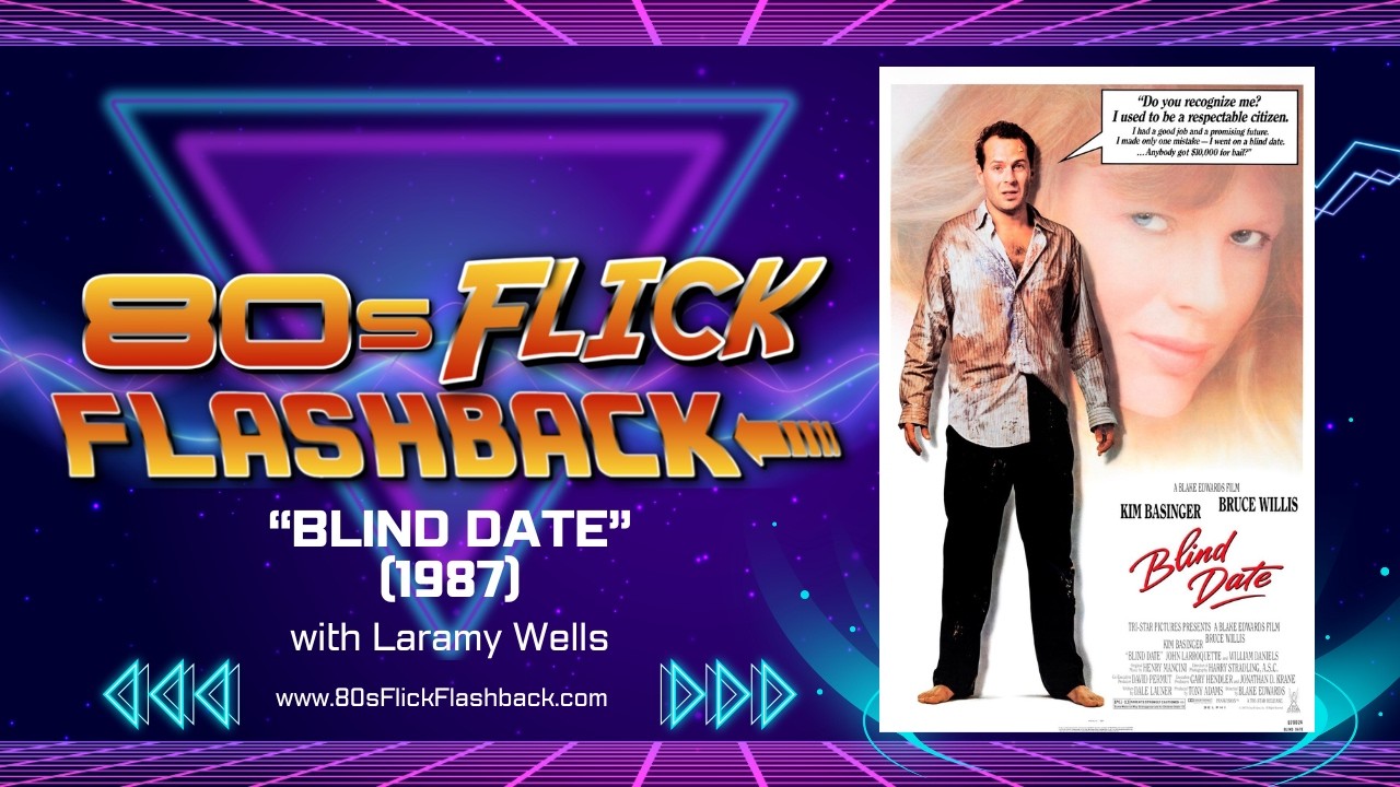 "Blind Date" (1987) with Laramy Wells