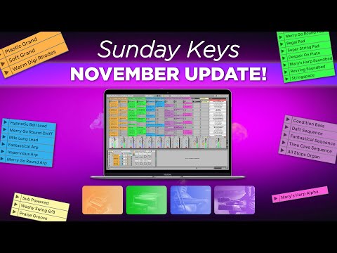 Sunday Keys for Ableton 2021- November Update Walkthrough
