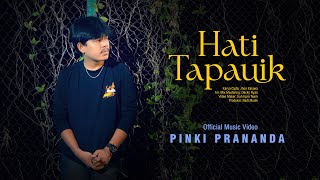 Download lagu Pinki Prananda - Hati Tapauik mp3 Download lagu Pinki Prananda - Hati Tapauik mp3