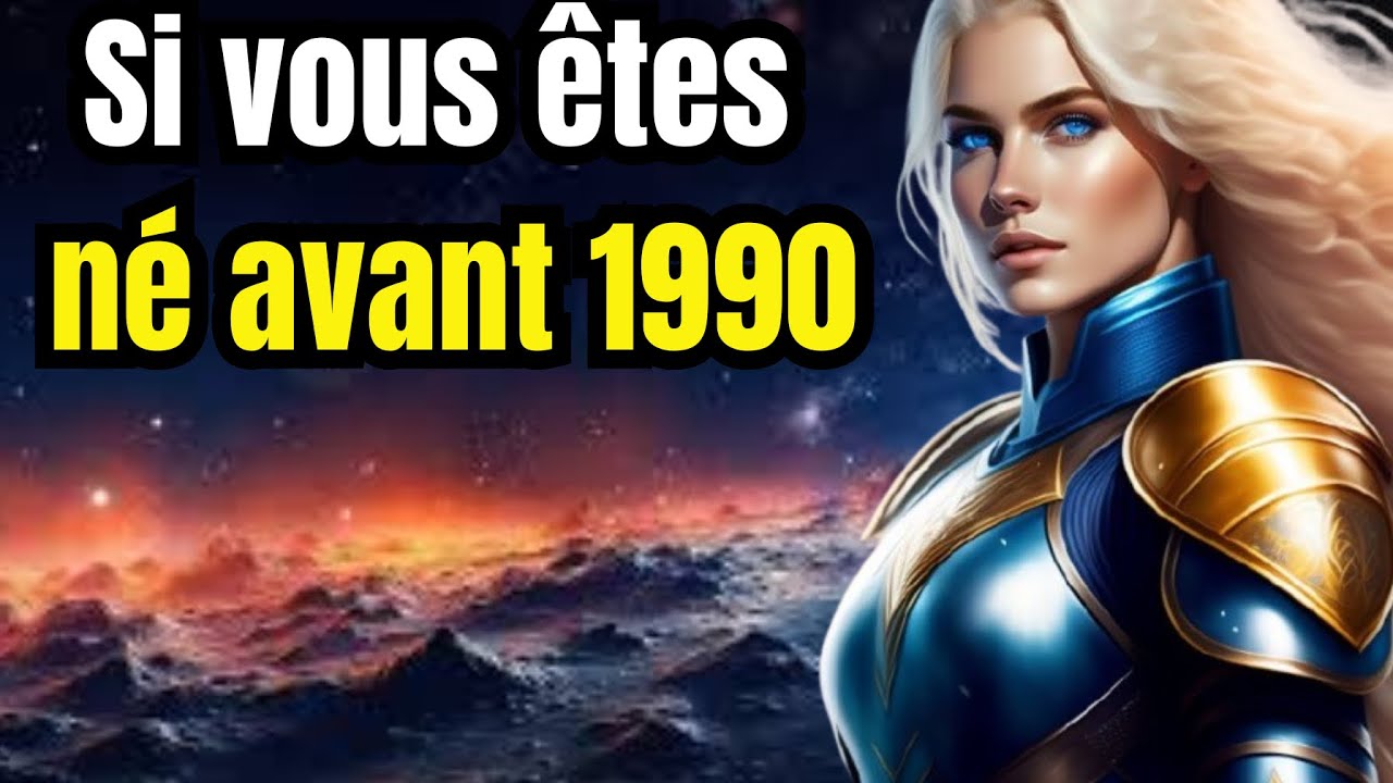 [Avertissement Urgent des Pléiades] Né avant 1990 ? Préparez-vous !