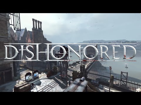 Clavering Boulevard Morning | 30 Minutes of Dishonored