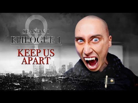 Keep Us Apart | Vampire: The Masquerade - L.A. By Night | Chapter 9