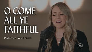 O Come All Ye Faithful (PIANO) // Passion