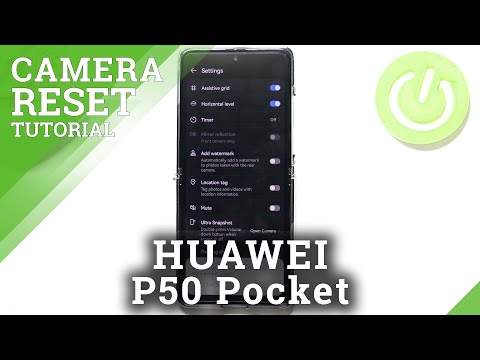 How to Reset Camera Settings in HUAWEI P50 Pocket – Restore Default Camera Options