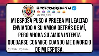 Mi ESPOSA Puso a Prueba mi Lealtad Enviando a su AMIGA Detrás de Mí, Pero Ahora su AMIGA Intenta Q