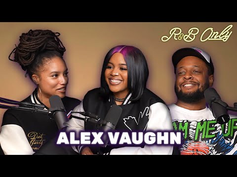 Alex Vaughn on Opening for Ari Lennox & Victoria Monét, LVRN & More | The R&B ONLY Show #13