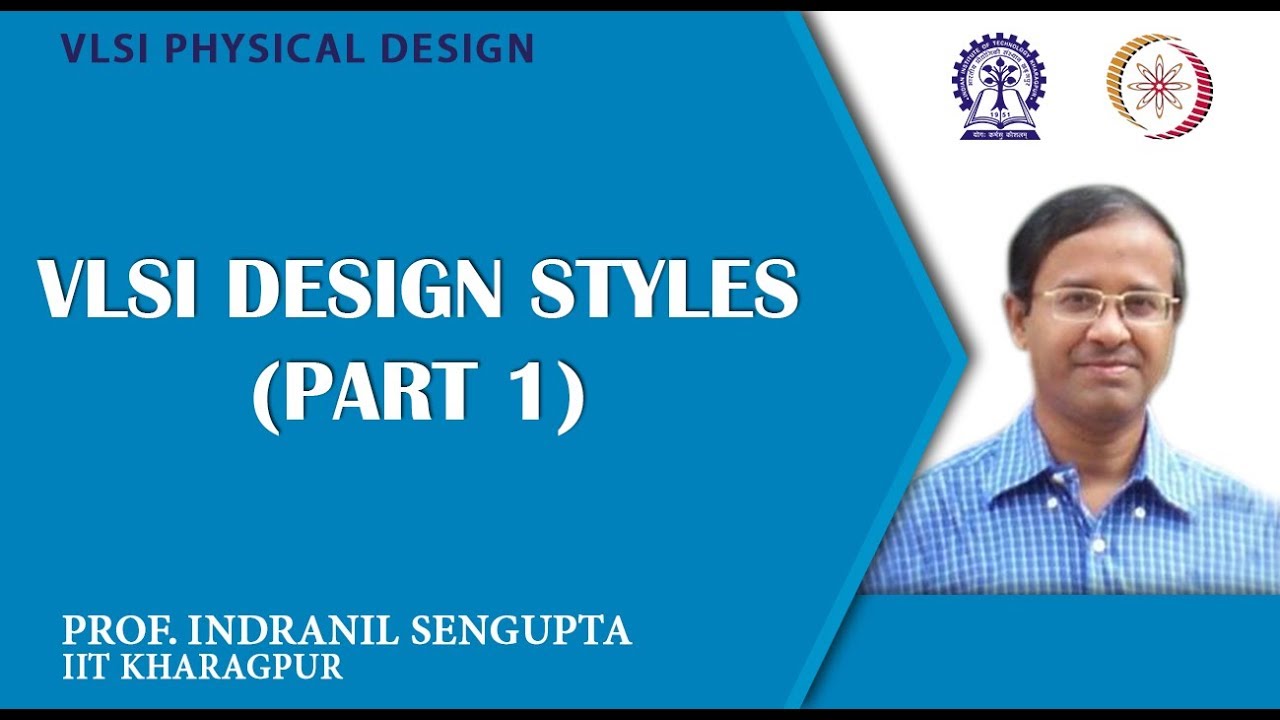 VLSI Design Styles (Part 1)