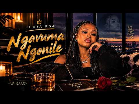 Khaya RSA &ndash; Ngavuma Ngonile | New Amapiano Song 2026