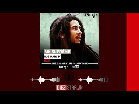 MK SUPREME - BOB MARLEY