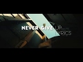 Sia - Never give up (Liryc Video)