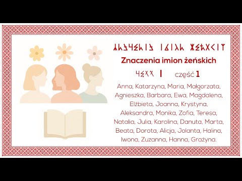 Znaczenia imion żeńskich. Część 1 - 🇵🇱 Rozmowy o Języku
