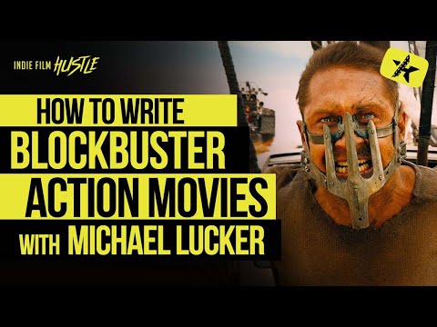 How to Write Successful Blockbuster Action Movies with Michael Lucker // BPS Show