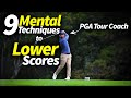 9 Mental Techniques Guaranteed To Improve Your Golf Game