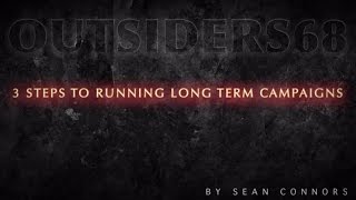 3 Steps To Running Long Term Campaigns