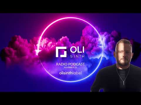 Oli Sinth - Radio Podcast (November 26)