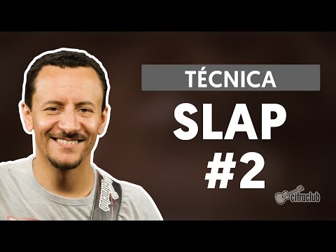 Técnicas de  Contrabaixo | Slap II