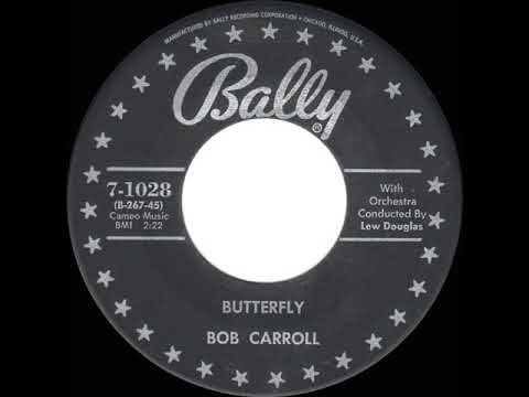 1957 Bob Carroll - Butterfly