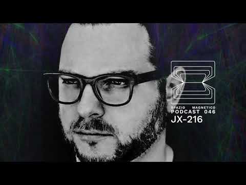 JX-216 - Spazio Magnetico Podcast [046]