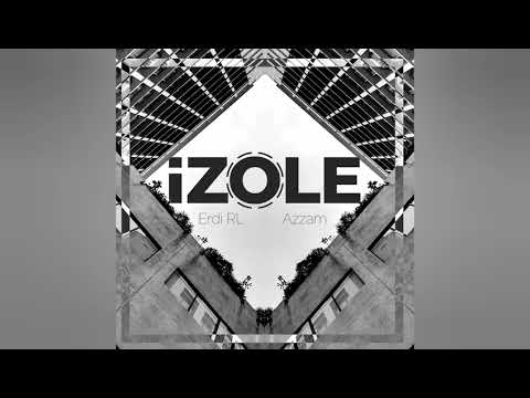 Erdi RL ft. Azzam - İzole (Official Audio)
