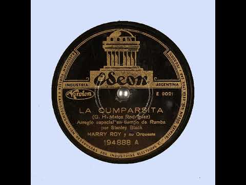La Cumparsita   Harry Roy y su Orquesta   G  H  Matos Rodriguez   ODEON