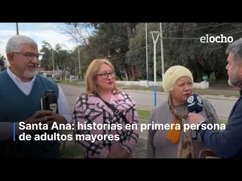 SANTA ANA: HISTORIAS DE ADULTOS MAYORES EN PRIMERA PERSONA