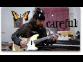 careful by paramore  guitar cover