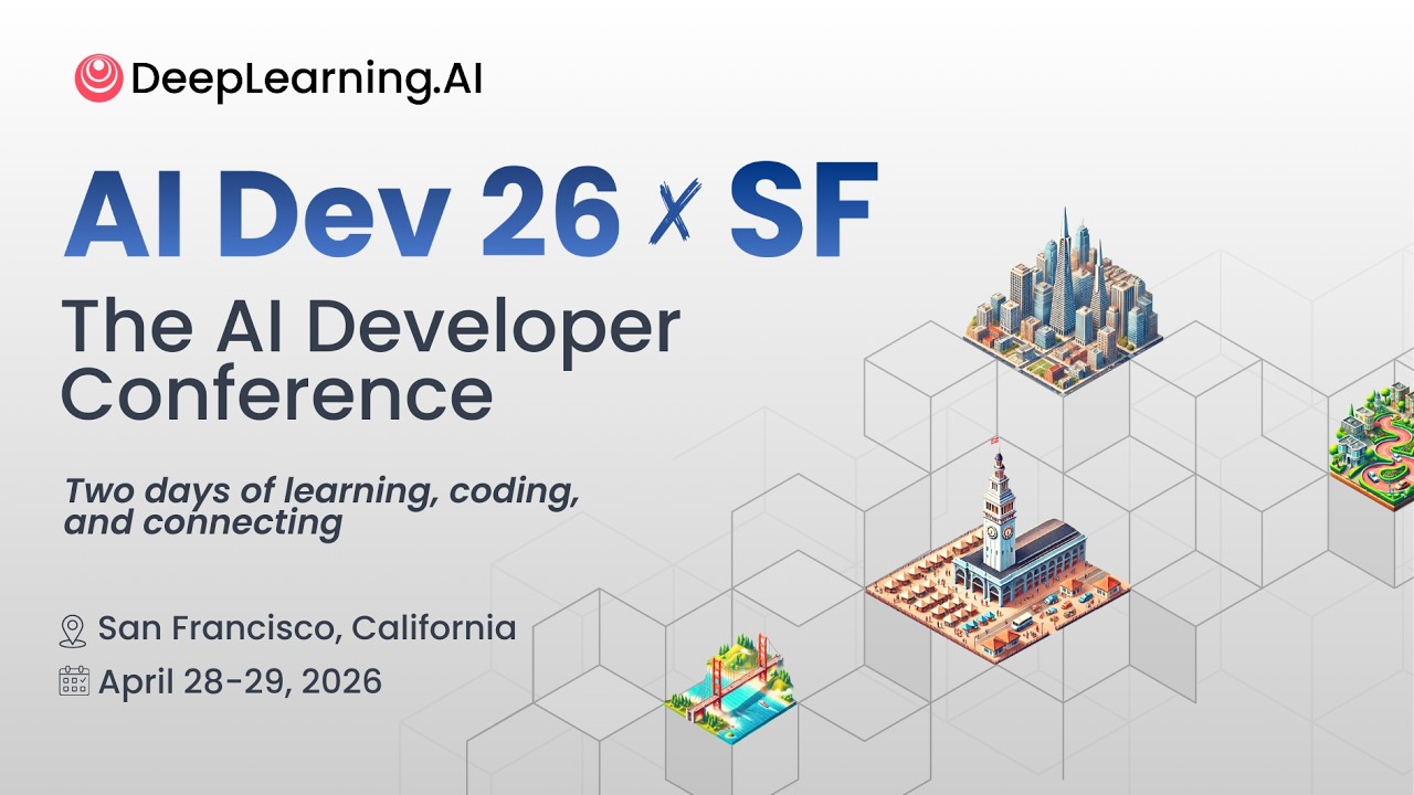 Inside AI Dev 26 × San Francisco