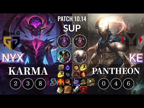 GEN Nyx Karma vs YM Ke Pantheon Sup - KR Patch 10.14