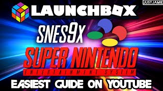 Launchbox: How To Setup Super Nintendo #launchbox #snes #emulator