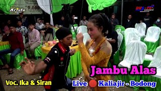 Download lagu Jambu Alas || Voc. Ika & Siran || New Arista Music || Banjarnegara || Live 🔴 Kaliajir - Bodong mp3