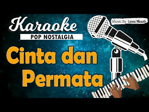 Karaoke CINTA DAN PERMATA - PANBERS