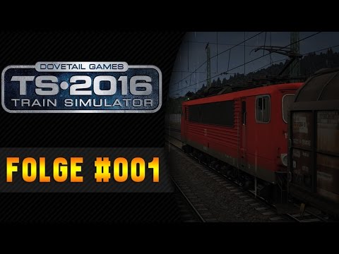 Train Simulator 2016 #001 - Lokführer Olaf am Start ★ Let's Play TRAIN SIM 16