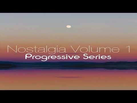 NOSTALGIA VOL 1 - l Melodic Progressive Vocal Classics I Progressive Series