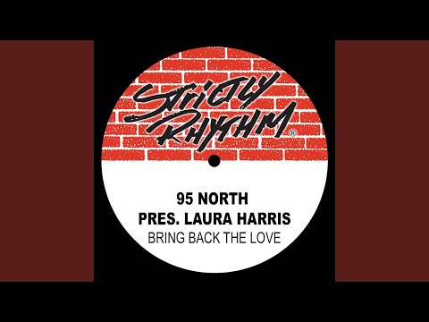 Bring Back the Love (Spaced Out Dub)