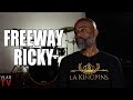 Freeway Ricky: My Own Crew Turned Against Me and Stole My Money & Drugs (Part 8)