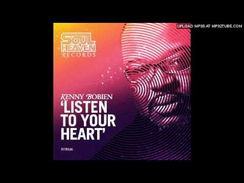 Kenny Bobien - Listen to Your Heart (Deep Roots Vocal Mix)