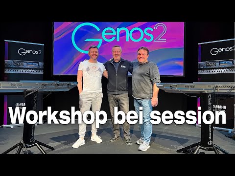 Yamaha Genos 2 -  Der komplette Workshop bei session mit Joachim Wolf und Roman Sterzik
