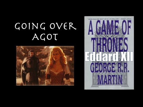 Going Over Eddard XII, A Game of Thrones