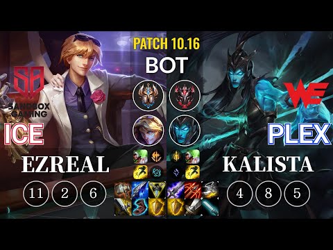 SB Ice Ezreal vs WE Plex Kalista Bot - KR Patch 10.16