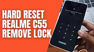 How to Hard Reset Realme C55 Remove Password Screen Lock