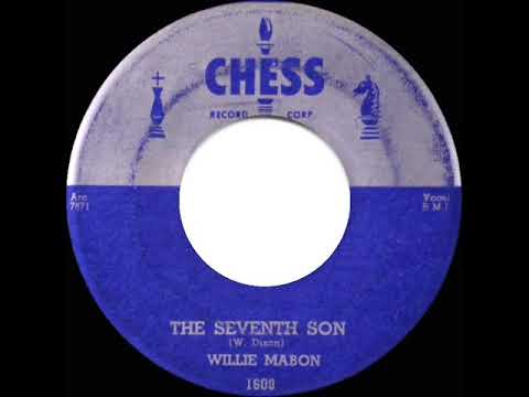 1st RECORDING OF: The Seventh Son - Willie Mabon (1955)