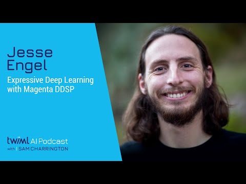 Expressive Deep Learning with Magenta DDSP w/ Jesse Engel - #452