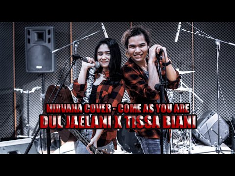 Dul Jaelani X Tissa Biani - Come As You Are (Nirvana Cover)