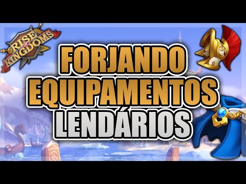 NOVOS EQUIPAMENTOS LENDÁRIOS PARA CONTA - RISE OF KINGDOMS