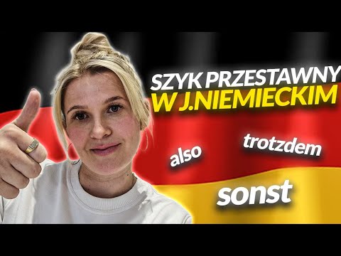 SZYK PRZESTAWNY W JĘZYKU NIEMIECKIM-SZYK WYRAZÓW W ZDANIU-BUDOWANIE ZDAŃ- NAUCZ SIĘ JUŻ DZIŚ!